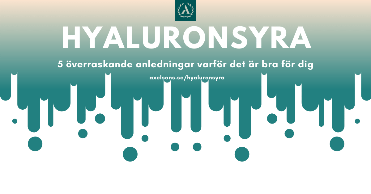 hyaluronsyre - hvorfor det er bra for deg